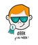 Geek of the week vector design/  Geek  funny greeting card /  best employee