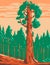 The General Grant Tree a Giant Sequoia Sequoiadendron Giganteum in Kings Canyon National Park California WPA Poster Art