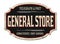 General store vintage rusty metal sign