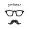Gentleman handdrawn illustration. Cartoon vector clip art of eyeglasses and mustache. Black and white sketch of a glasses and