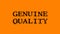 Genuine Quality smoke text effect orange isolated background