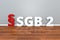 German Law SGB 2 abbreviation for Social Code Second Book 3d illustration Sozialgesetzbuch