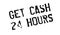 Get Cash 24 Hours rubber stamp