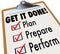 Get It Done Clipboard Checklist Plan Prepare Perform