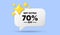 Get Extra 70 percent off Sale. Discount offer sign. 3d speech bubble banner. Vector