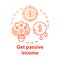 Get passive income concept icon. Savings idea thin line illustration. Getting interest, percentage from investment