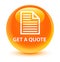 Get a quote (page icon) glassy orange round button