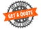 get a quote round grunge stamp. get a quote