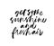Get some sunshine and fresh air inspirational phrase handwritten vector calligraphy.