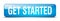get started blue square isolated web button