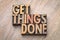 Get things done - word abstract in wood type