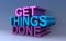 Get thinks done