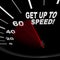 Get Up to Speed - Speedometer