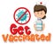 Get vaccinated banner with a nurse cartoon character