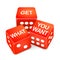 Get what you want words on three red dice