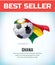 Ghana football or soccer ball. Football national team. Vector illustration