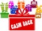 Gift boxes with CASH BACK text.