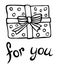 Gift vector doodle illustration - gift box wrapped in polka dot paper, decorated with a ribbon, for you - hand drawn message, virt