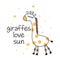 Giraffes love sun - funny Giraffe character and text drawing.