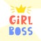 Girl boss card. Cute handwritten typography lettering with crown