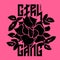 Girl Gang - fashion print or badge. T-shirt apparels print for g