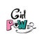 Girl power Feminism quote, woman motivational slogan. Feminist saying. Colorful fun hand drawn lettering. Vector