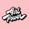 Girl power hand lettering design