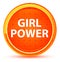 Girl Power Natural Orange Round Button