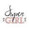 Girl slogan for t shirt. Trendy typography slogan design.