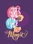 Girls are made of Magic. Motivational quotes vector poster.