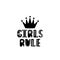 Girls rule. Hand drawn nursery print with crown. Black and white poster
