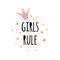 Girls Rule text hand drawn nursery poster pink crown gold stars. Vector illustration.
