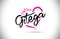 Gitega I Just Love Word Text with Handwritten Font and Pink Heart Shape