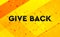 Give Back abstract digital banner yellow background