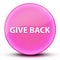 Give Back eyeball glossy elegant pink round button abstract