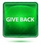 Give Back Neon Light Green Square Button