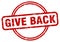 give back stamp. give back round vintage grunge label.