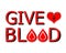 Give Blood, Donate Concept on white