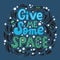 Give me some space Lettering poster