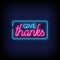 Give Thanks Neon Signs Style Text Vector