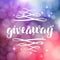 Giveaway lettering for promotion in social media with swashes on vector blurred background. Free gift raffle, win a freebies