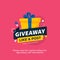 Giveaway poster template design for social media post or website banner. Gift box vector illustration with modern typography text