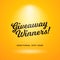 Giveaway winners announcement simple poster background template. Yellow backdrop with spotlight vector and calligraphy text