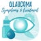 Glaucoma. Symptoms and treatment. Eye drops bottle. Eyedropper.