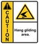 Glider sports. hang gliding area.Caution sign