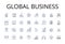 Global business line icons collection. International trade, Worldwide commerce, Global economy, Universal industry