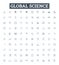 Global science vector line icons set. Global, Science, World, Geoscience, Physics, Chemistry, Biology illustration