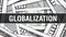 Globalization Closeup Concept. American Dollars Cash Money,3D rendering. Globalization at Dollar Banknote. Financial USA money ban
