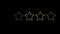Glowing metallic stars with gold border transition, 5-star rating animation Swipe transition.