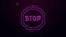 Glowing neon line Stop sign icon isolated on purple background. Traffic regulatory warning stop symbol. 4K Video motion